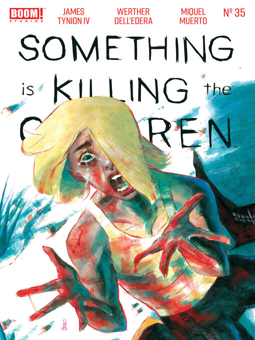 Title details for Something is Killing the Children (2019), Issue 35 by James Tynion IV - Available